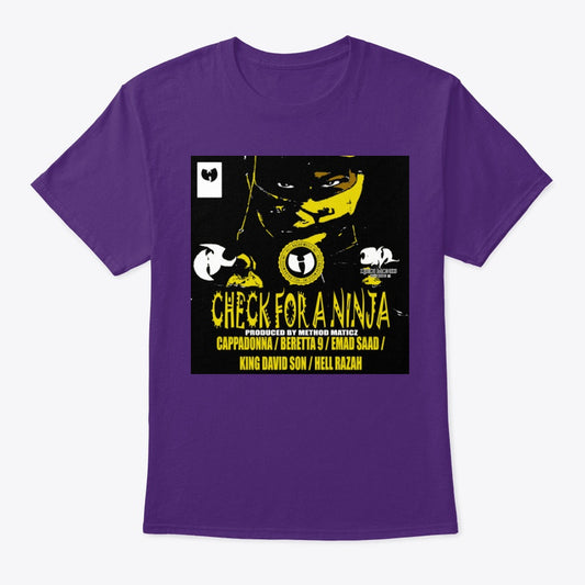 CHECK FOR A NINJA TEE-SHIRT